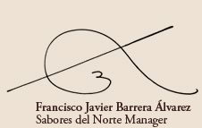 francisco javier barrera alvarez Sabores del Norte Manager